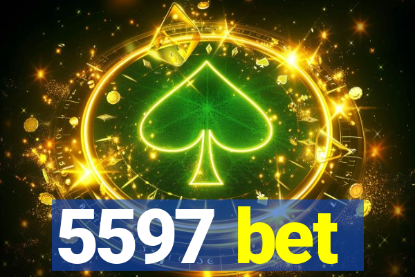 5597 bet